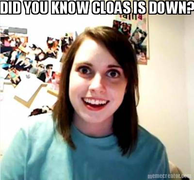 did-you-know-cloas-is-down