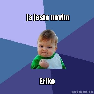 ja-jeste-nevim-eriko