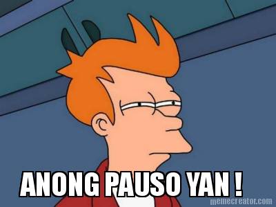 anong-pauso-yan-