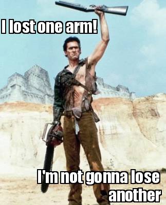 i-lost-one-arm-im-not-gonna-lose-another9