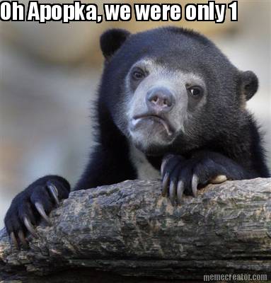 oh-apopka-we-were-only-1
