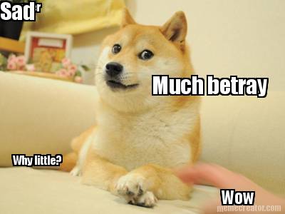 much-betray-so-anger-why-little-wow-sad