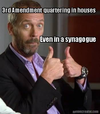 3rd-amendment-quartering-in-houses-even-in-a-synagogue