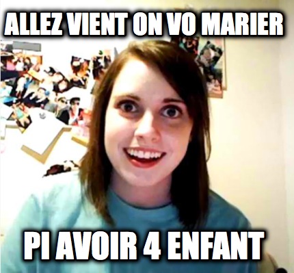 allez-vient-on-vo-marier-pi-avoir-4-enfant
