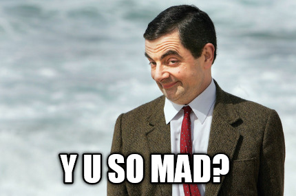 y-u-so-mad