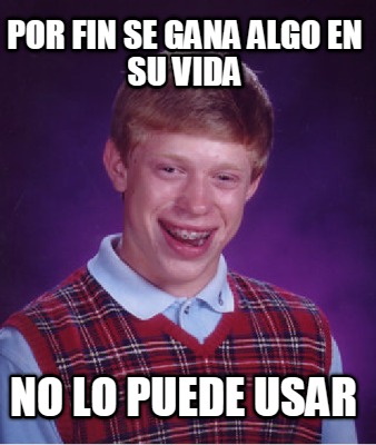 por-fin-se-gana-algo-en-su-vida-no-lo-puede-usar