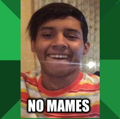 no-mames3