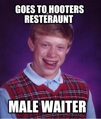 goes-to-hooters-resteraunt-male-waiter