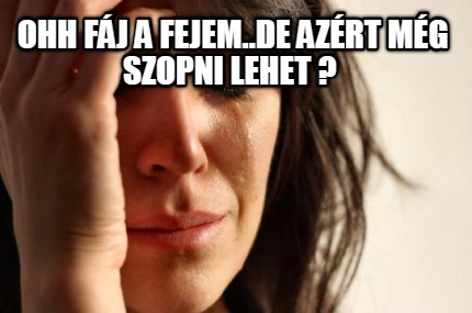 ohh-fj-a-fejem..de-azrt-mg-szopni-lehet-