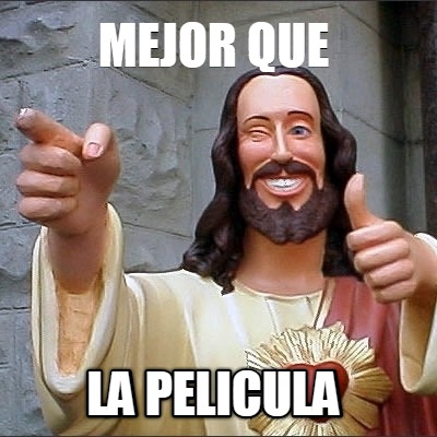 mejor-que-la-pelicula