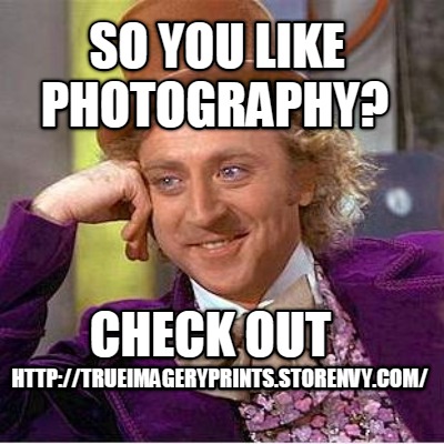 so-you-like-check-out-photography-httptrueimageryprints.storenvy.com