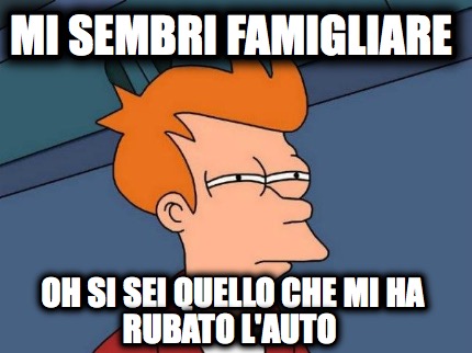 mi-sembri-famigliare-oh-si-sei-quello-che-mi-ha-rubato-lauto