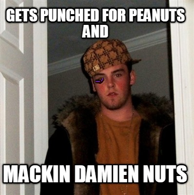 gets-punched-for-peanuts-and-mackin-damien-nuts