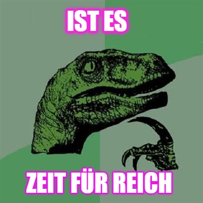 ist-es-zeit-fr-reich