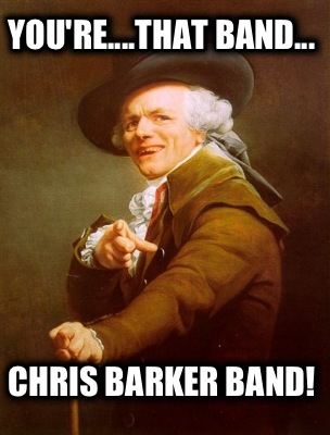 youre....that-band...-chris-barker-band