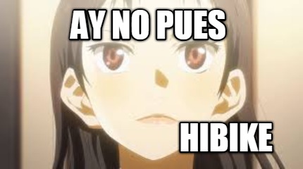 ay-no-pues-hibike