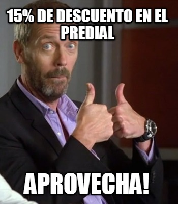 15-de-descuento-en-el-predial-aprovecha