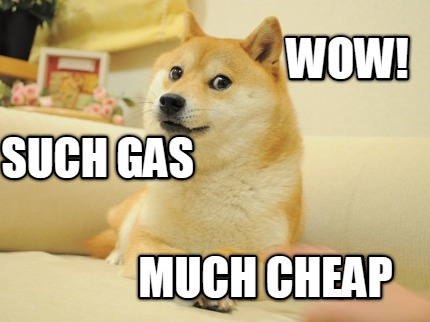 wow-such-gas-much-cheap