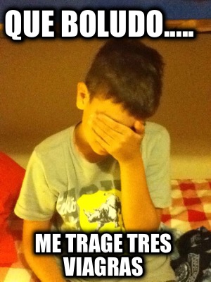 que-boludo.....-me-trage-tres-viagras