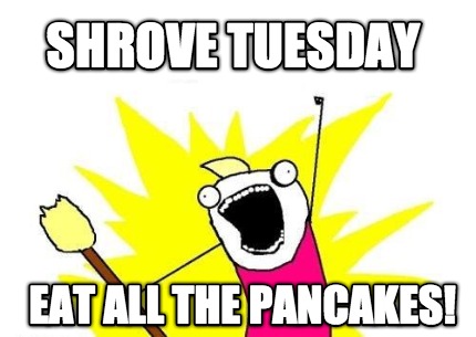 shrove-tuesday-eat-all-the-pancakes
