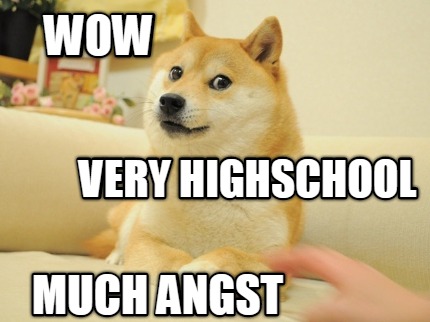 wow-much-angst-very-highschool