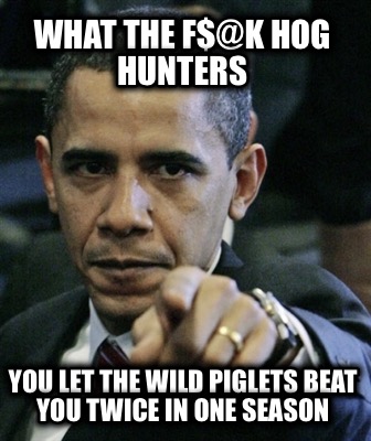 what-the-fk-hog-hunters-you-let-the-wild-piglets-beat-you-twice-in-one-season