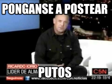 ponganse-a-postear-putos