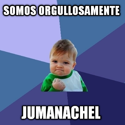 somos-orgullosamente-jumanachel