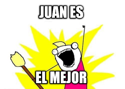 juan-es-el-mejor