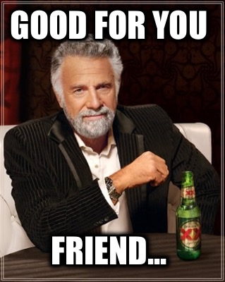good-for-you-friend3