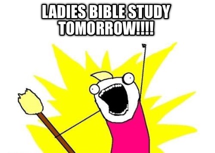 ladies-bible-study-tomorrow