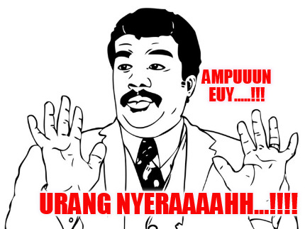 ampuuun-euy.....-urang-nyeraaaahh