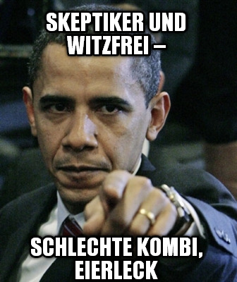 skeptiker-und-witzfrei-schlechte-kombi-eierleck