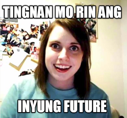 tingnan-mo-rin-ang-inyung-future