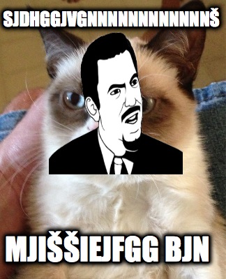 sjdhggjvgnnnnnnnnnnnn-mjiiejfgg-bjn