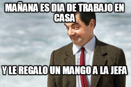maana-es-dia-de-trabajo-en-casa-y-le-regalo-un-mango-a-la-jefa