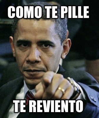 como-te-pille-te-reviento