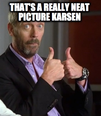 thats-a-really-neat-picture-karsen