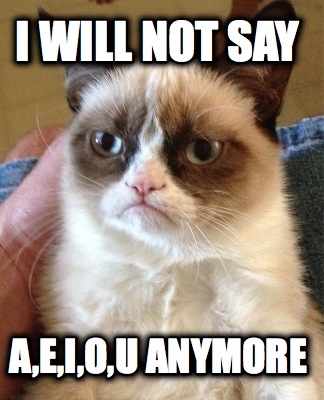 i-will-not-say-aeiou-anymore