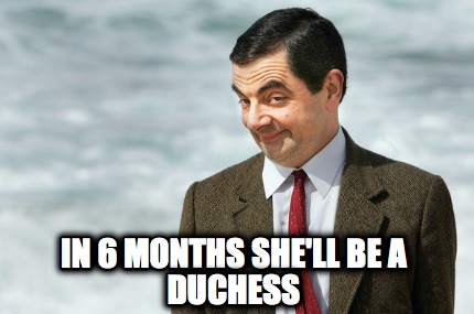 in-6-months-shell-be-a-duchess