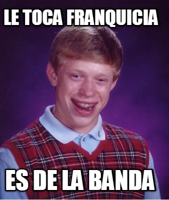 le-toca-franquicia-es-de-la-banda