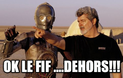 ok-le-fif-....dehors
