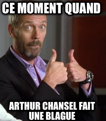 ce-moment-quand-arthur-chansel-fait-une-blague