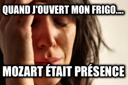 quand-jouvert-mon-frigo....-mozart-tait-prsence