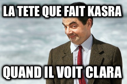 la-tete-que-fait-kasra-quand-il-voit-clara