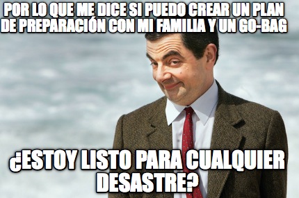por-lo-que-me-dice-si-puedo-crear-un-plan-de-preparacin-con-mi-familia-y-un-go-b