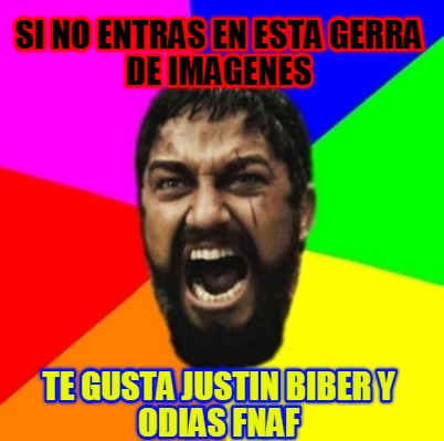 si-no-entras-en-esta-gerra-de-imagenes-te-gusta-justin-biber-y-odias-fnaf