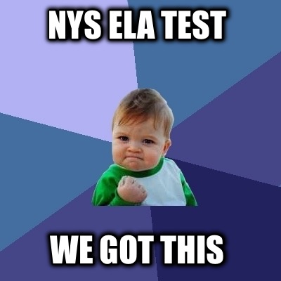 nys-ela-test-we-got-this