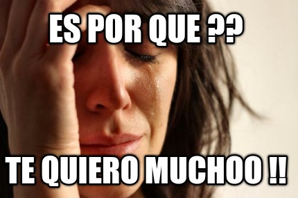 es-por-que-te-quiero-muchoo-