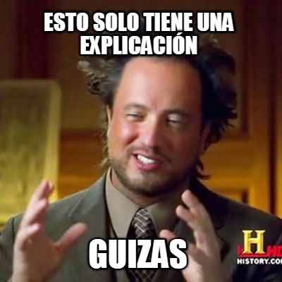 esto-solo-tiene-una-explicacin-guizas
